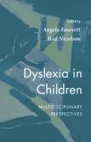 Dyslexia In Children - Fawcett, Angela a Nicolson, Rod