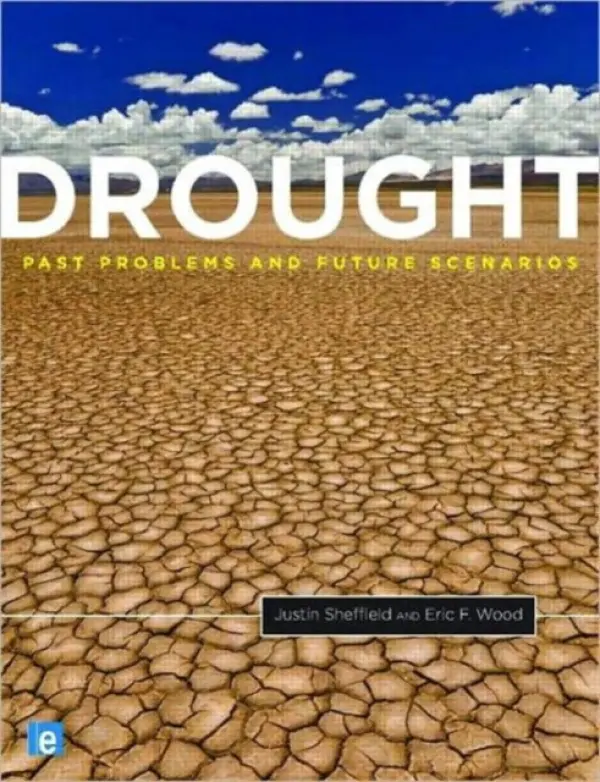 Drought - Sheffield, Justin a Wood, Eric F.