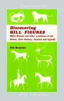 Discovering Hill Figures - Bergamar, Kate