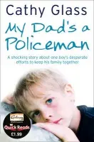 My Dad's a Policeman - Glass, Cathy
