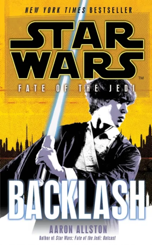 Star Wars: Fate of the Jedi: Backlash - Allston, Aaron