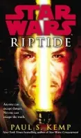 Star Wars: Riptide - Kemp, Paul S.