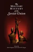 Military History of the Soviet Union - Higham, R.