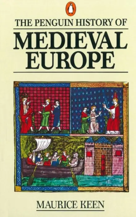 Penguin History of Medieval Europe - Keen, Maurice