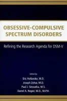 Obsessive-Compulsive Spectrum Disorders