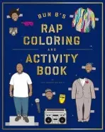 Bun B's Rap Coloring and Activity Book - Serrano, Shea