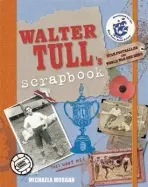 Walter Tull's Scrapbook - Morgan, Michaela