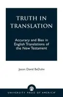 Truth in Translation - BeDuhn, Jason David