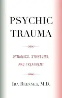 Psychic Trauma - Brenner, Ira