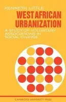 West African Urbanization - Little, Kenneth