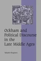 Ockham and Political Discourse in the Late Middle Ages - Shogimen, Takashi (University of Otago, New Zealand)