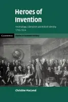 Heroes of Invention - MacLeod, Christine (University of Bristol)