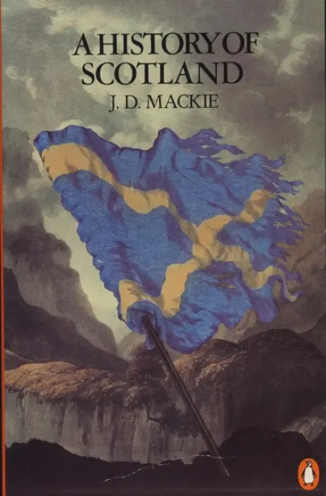 History of Scotland - Lenman, Bruce a Mackie, J.L.