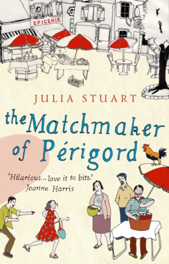 Matchmaker Of Perigord - Stuart, Julia