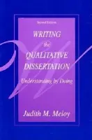 Writing the Qualitative Dissertation - Meloy, Judith M.