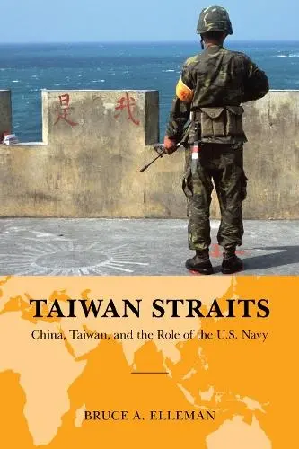 Taiwan Straits - Elleman, Bruce A.