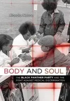 Body and Soul - Nelson, Alondra