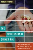 Professional Guinea Pig - Abadie, Roberto