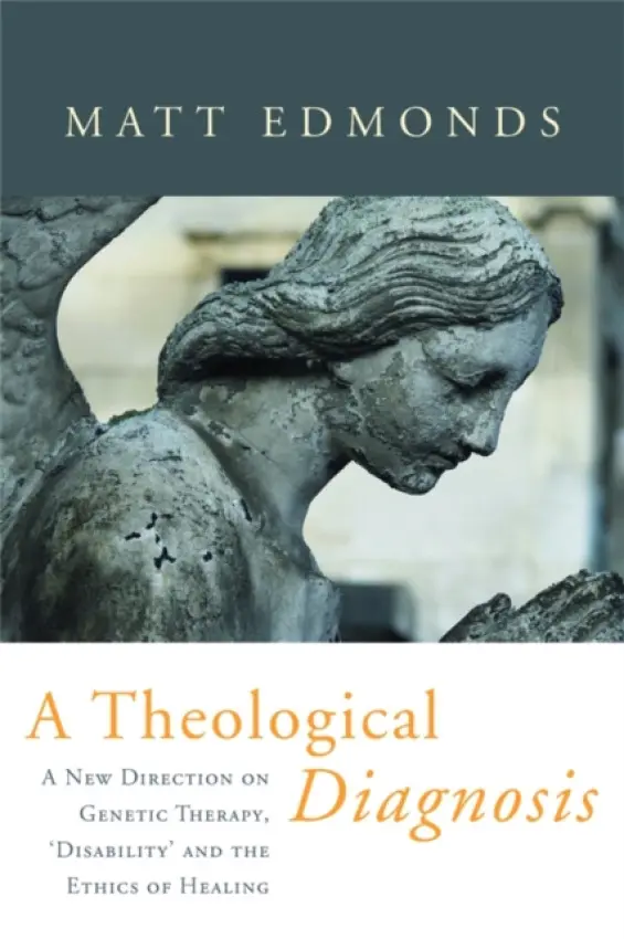 Theological Diagnosis - Edmonds, Matt