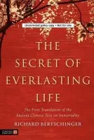 Secret of Everlasting Life - Bertschinger, Richard