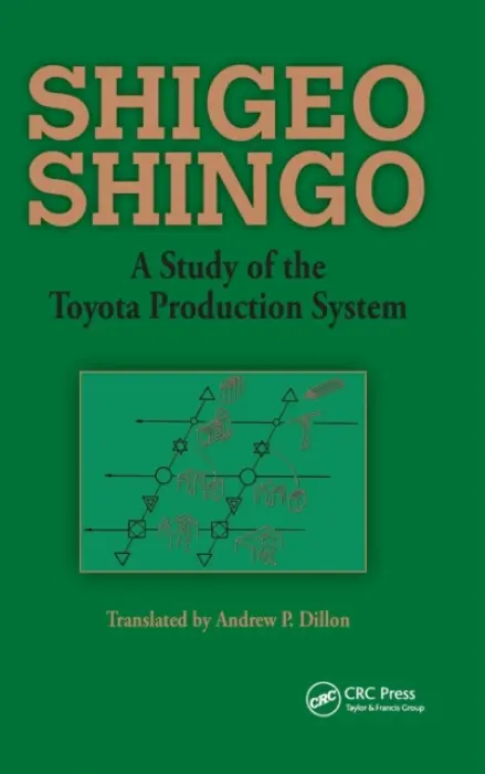 Study of the Toyota Production System - Shingo, Shigeo a Dillon, Andrew P.