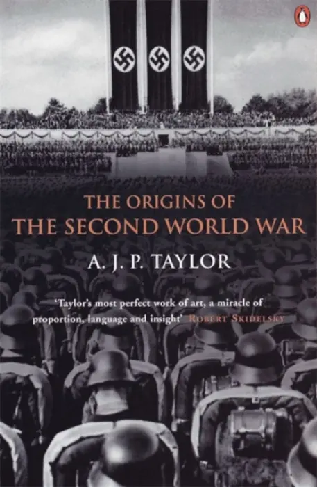 Origins of the Second World War - Taylor, Professor A J P