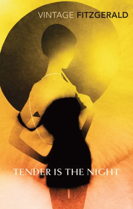 Tender is the Night - Fitzgerald, F. Scott
