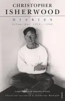 Christopher Isherwood Diaries Volume 1 - Isherwood, Christopher