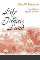 Life in Prairie Land - Farnham, Eliza