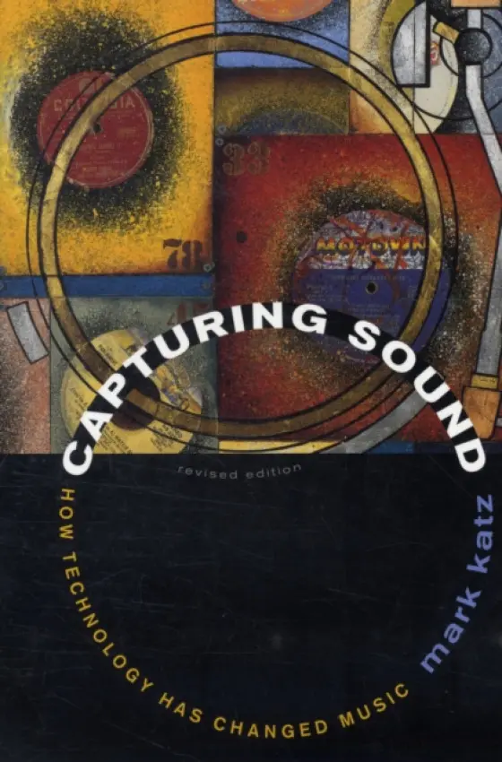 Capturing Sound - Katz, Mark