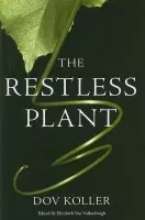 Restless Plant - Koller, Dov