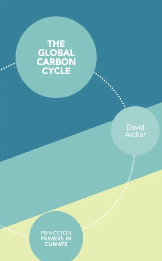Global Carbon Cycle - Archer, David
