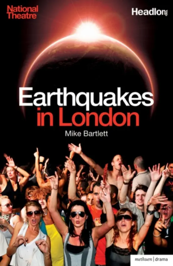 Earthquakes in London - Bartlett, Mike