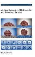 Wetting Dynamics of Hydrophobic and Structured Surfaces