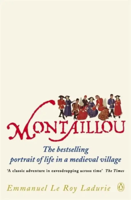 Montaillou - Ladurie, Emmanuel Le Roy