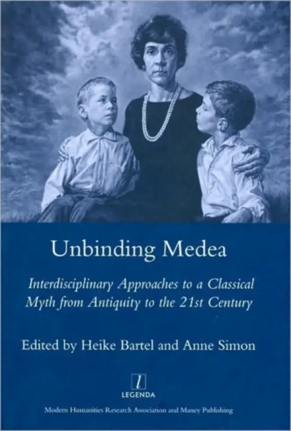 Unbinding Medea - Bartel, Heike