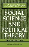 Social Science and Political Theory - Runciman, W. G.