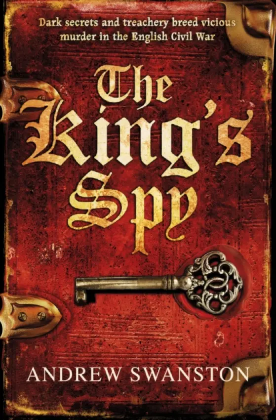 King's Spy - Swanston, Andrew