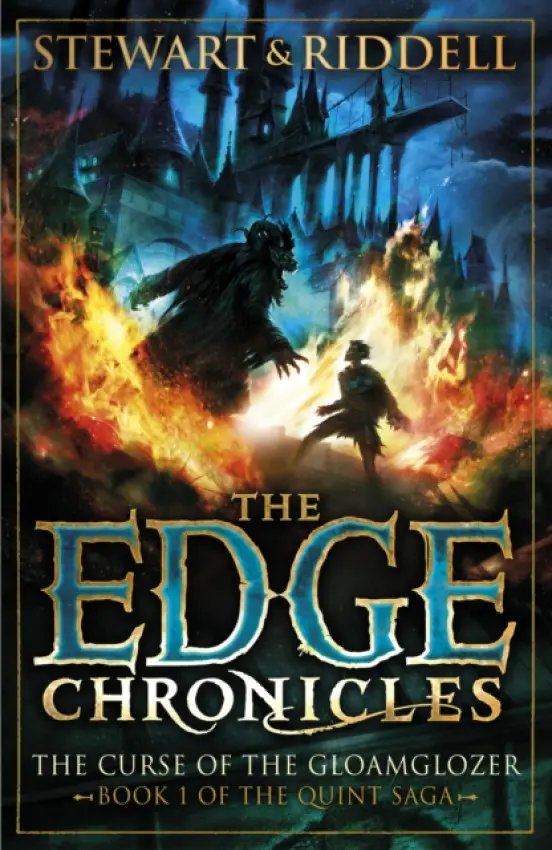 Edge Chronicles: The Curse of the Gloamglozer - Stewart, Paul a Riddell, Chris