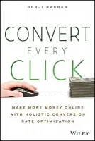 Convert Every Click - Rabhan, Benji