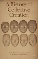 Collective Creation in Contemporary Performance - Syssoyeva, Kathryn Mederos