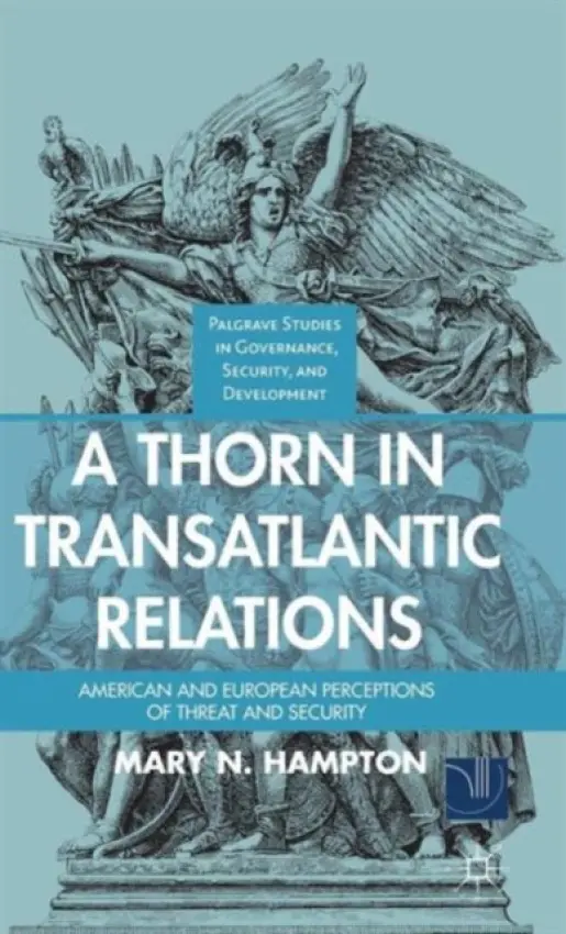 Thorn in Transatlantic Relations - Hampton, M.