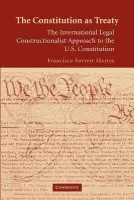Constitution as Treaty - Martin, Francisco Forrest