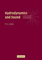 Hydrodynamics and Sound - Howe, M. S. (Boston University)