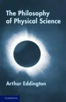 Philosophy of Physical Science - Eddington, Arthur