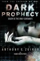 Dark Prophecy - Zuiker, Anthony E.
