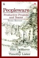 Peopleware - DeMarco, Tom a Lister, Tim