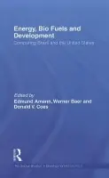 Energy, Bio Fuels and Development
