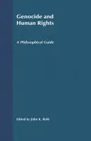 Genocide and Human Rights - Roth, J.