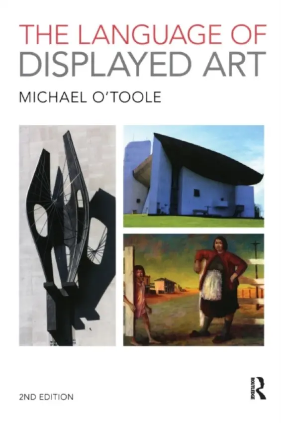 Language of Displayed Art - O'Toole, Michael (Murdoch University, Australia)
